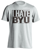 I Hate BYU Wyoming Cowboys white TShirt