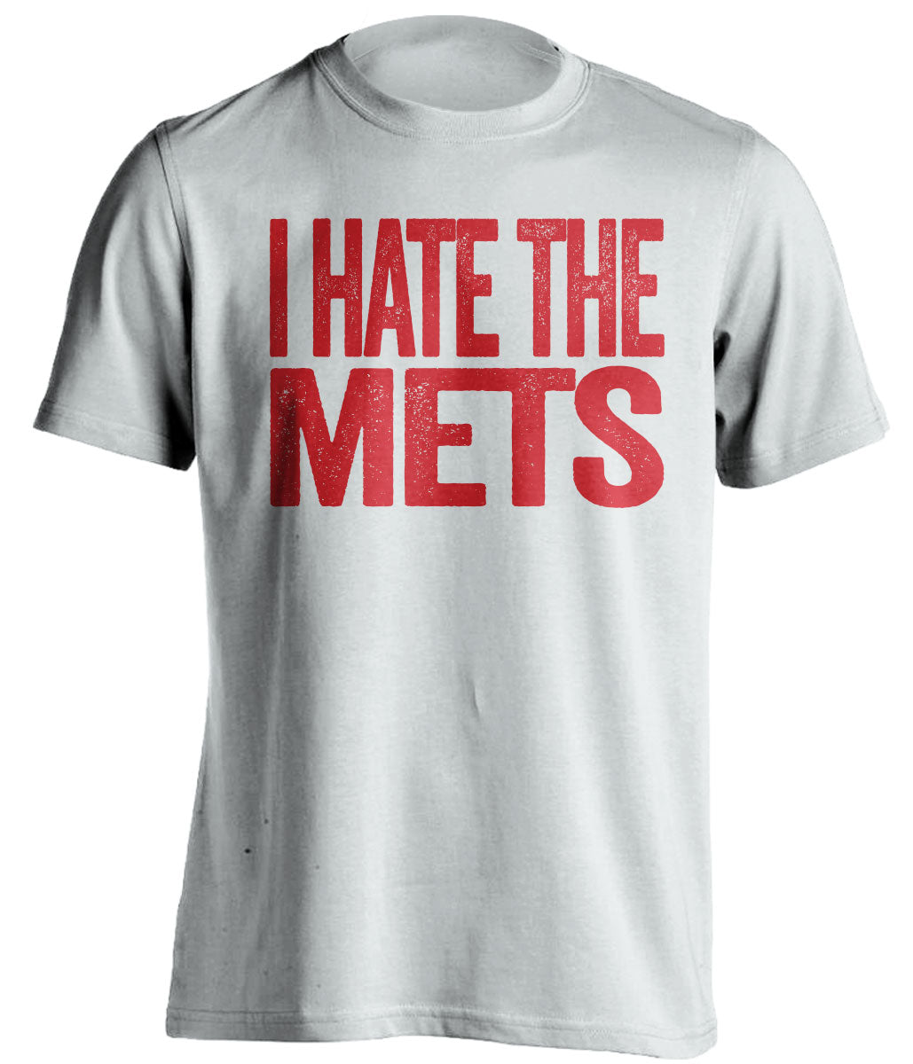 i hate the mets phillies reds fan white tshirt