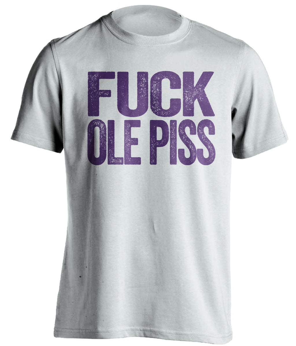 fuck ole piss miss lsu tigers white tshirt uncensored