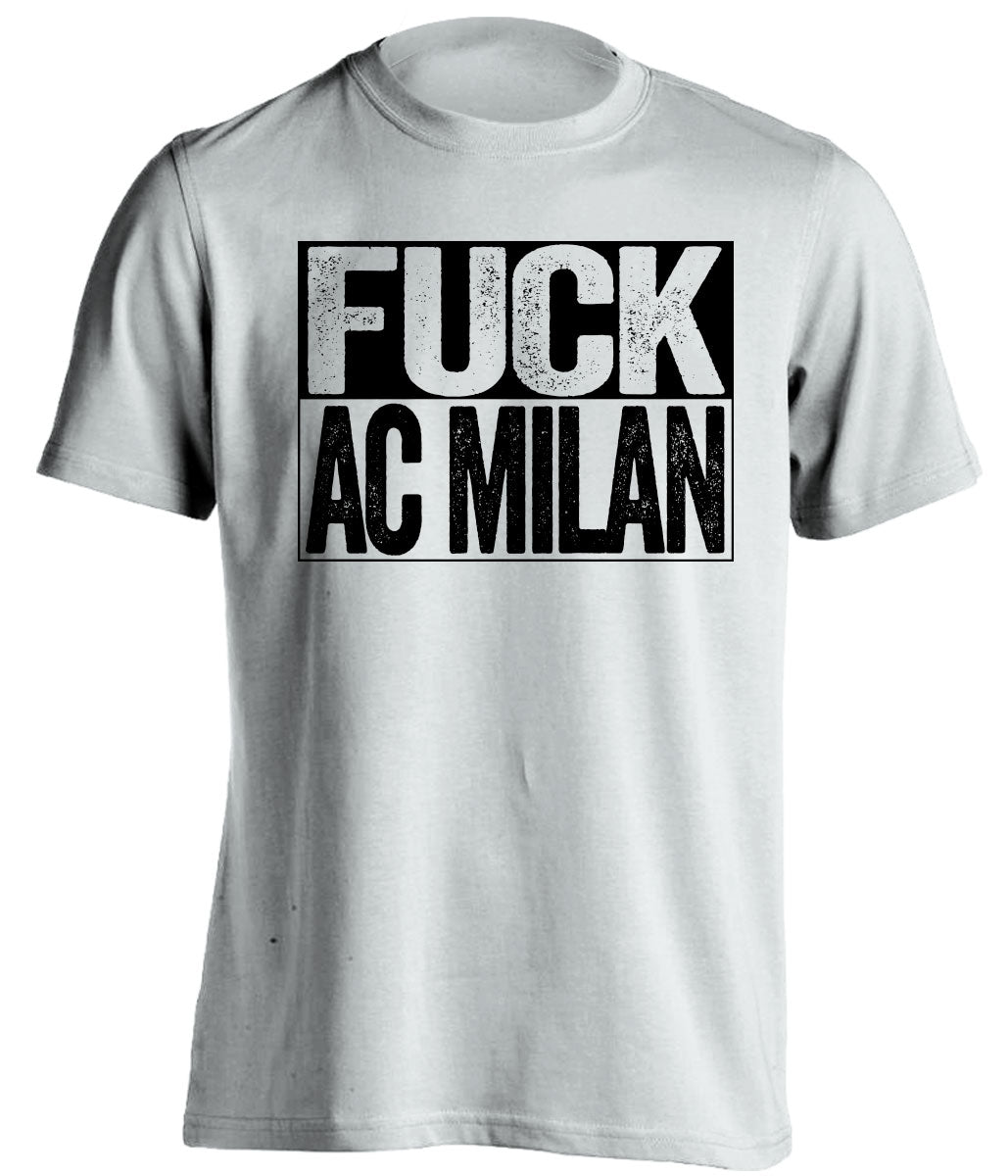 fuck ac milan white and black tshirt uncensored