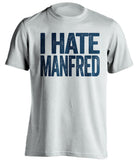 i hate manfred lockout new york yankees white tshirt