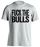 fuck the bulls uncensored white tshirt for ucf knights fans