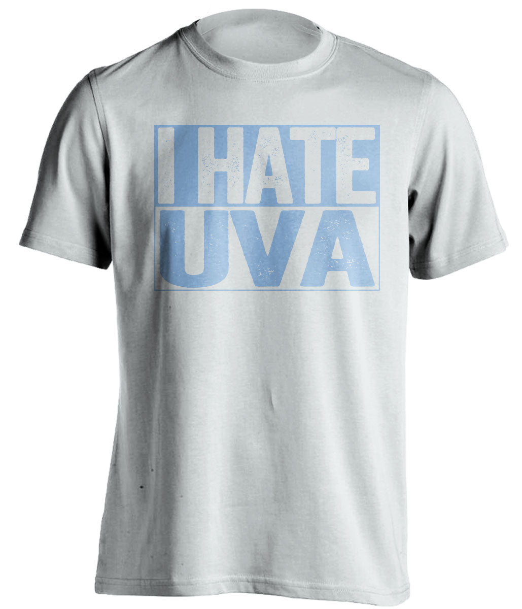 i hate uva white and carolina blue tshirt