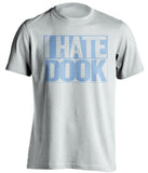 I Hate Dook UNC Tar Heels white TShirt