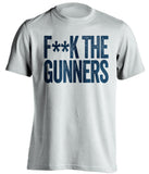 F**K THE GUNNERS Tottenham Hotspur FC white Shirt