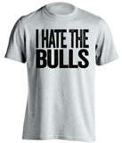 i hate the bulls white tshirt for ucf knights fans