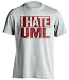 i hate uml lowell umass minutemen white shirt