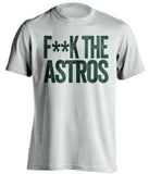 fuck the astros oakland athletics white fan shirt censored