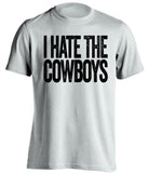 i hate the cowboys new orleans saints fan white shirt