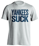 white shirt that says yankees suck