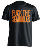 fuck the seminoles florida gators black tshirt uncensored