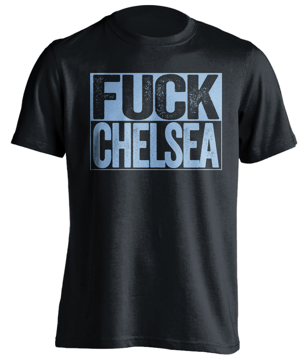 FUCK CHELSEA West Ham United FC black TShirt