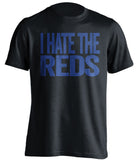 i hate the reds everton fan black tshirt