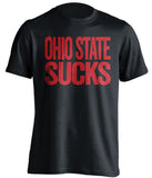 ohio state sucks black shirt for wisconsin badgers fans