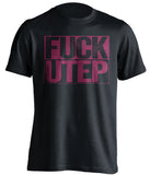 fuck utep black and red tshirt uncensored