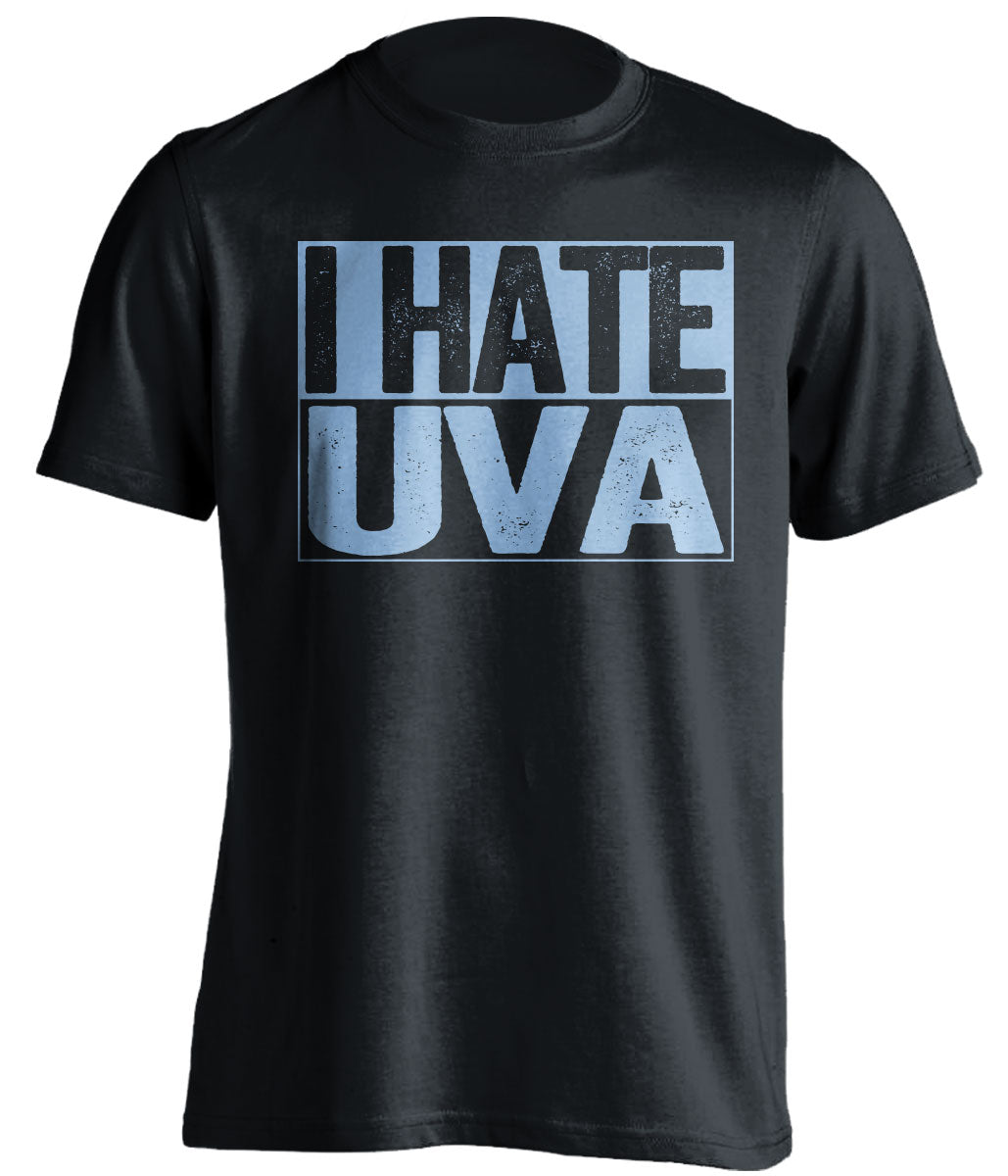 i hate uva black and carolina blue tshirt
