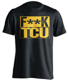 fuck TCU black shirt censored WVU fans