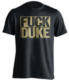 fuck duke black and old gold tshirt uncensored