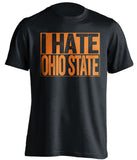 i hate ohio state black shirt for miami hurricanes fans