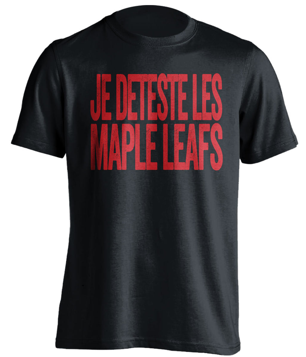 je deteste les maple leafs black tshirt montreal habs fans