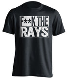 fuck the rays censored black shirt for yankees fans