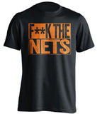 fuck the nets new york knicks censored black shirt