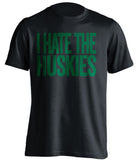 I Hate The Huskies Oregon Ducks black Shirt