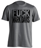 fuck mark davis grey and black raiders shirt uncensored
