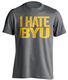 I Hate BYU Wyoming Cowboys grey Shirt