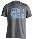 FUCK THE WILDCATS - Wildcats Haters Shirt - Carolina Blue and White Version - Box Design - Beef Shirts