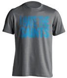 i hate the saints panthers fan grey shirt