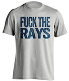 fuck the rays uncensored grey tshirt for yankees fans