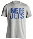 i hate the jets grey tshirt for bills fans