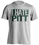 i hate pitt msu michigan state spartans grey shirt
