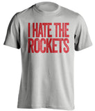 i hate the rockets portland blazers fan grey tshirt