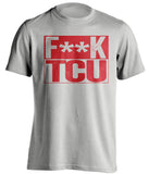 fuck tcu censored grey shirt TTU fans