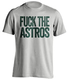 fuck the astros oakland athletics grey fan shirt uncensored