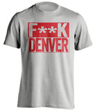 fuck denver broncos kc kansas city chiefs grey shirt censored