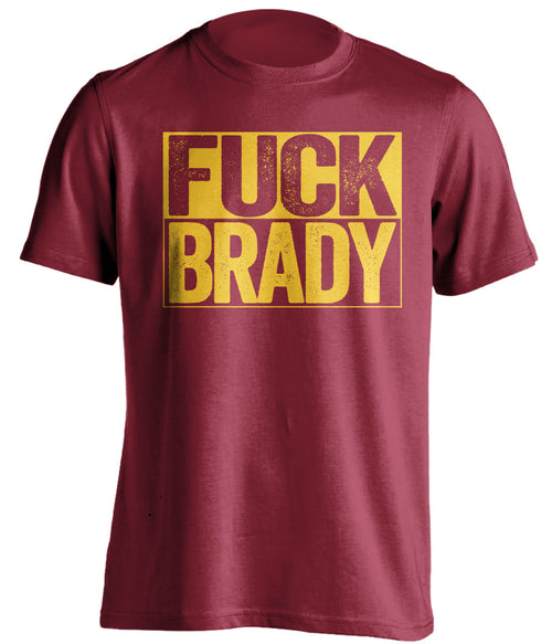 fuck brady gold uncensored text on garnet red shirt for washington commanders fan