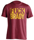 fuck brady garnet and gold tshirt uncensored