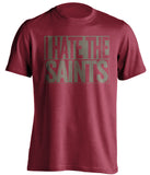 i hate the saints red and old gold shirt 