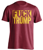 fuck trump cardinal red shirt with gold text uncensored