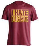 cleveland cavaliers red shirt i hate golden state gold text