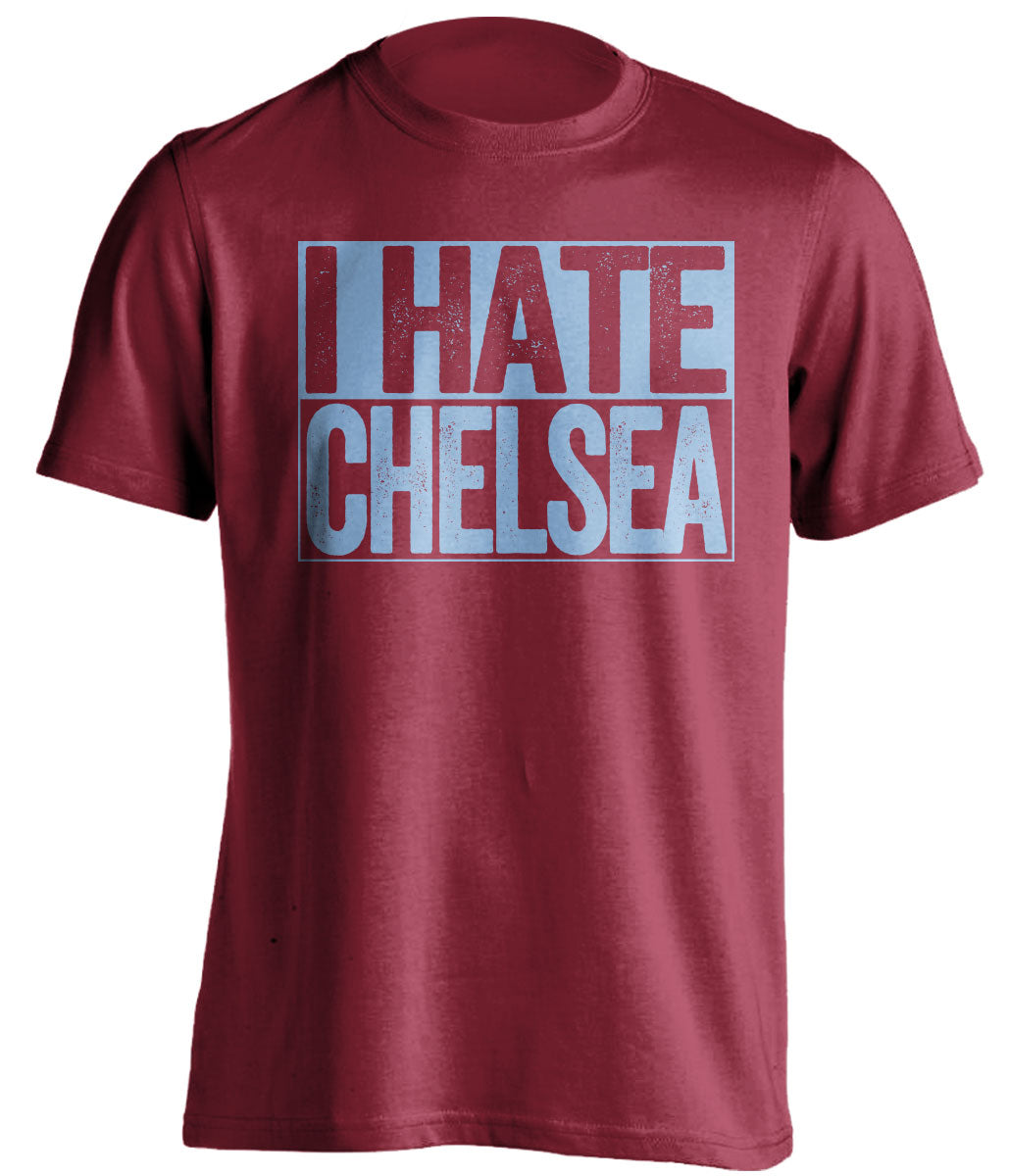 i hate chelsea west ham united fc red shirt