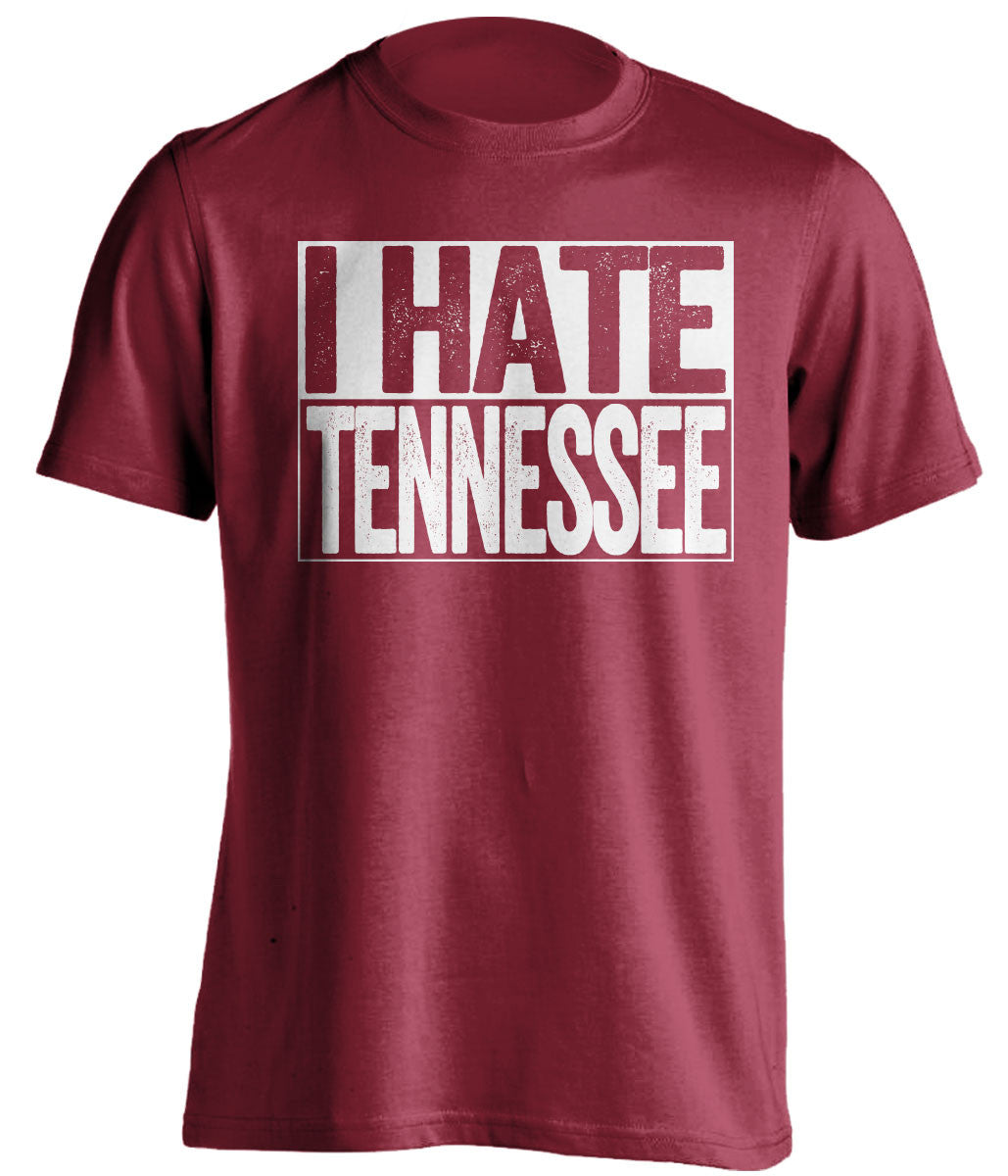 I Hate Tennessee Alabama Crimson Tide red TShirt