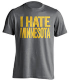 i hate minnesota iowa hawkeyes grey tshirt
