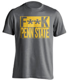 fuck penn state censored grey shirt for iowa fans