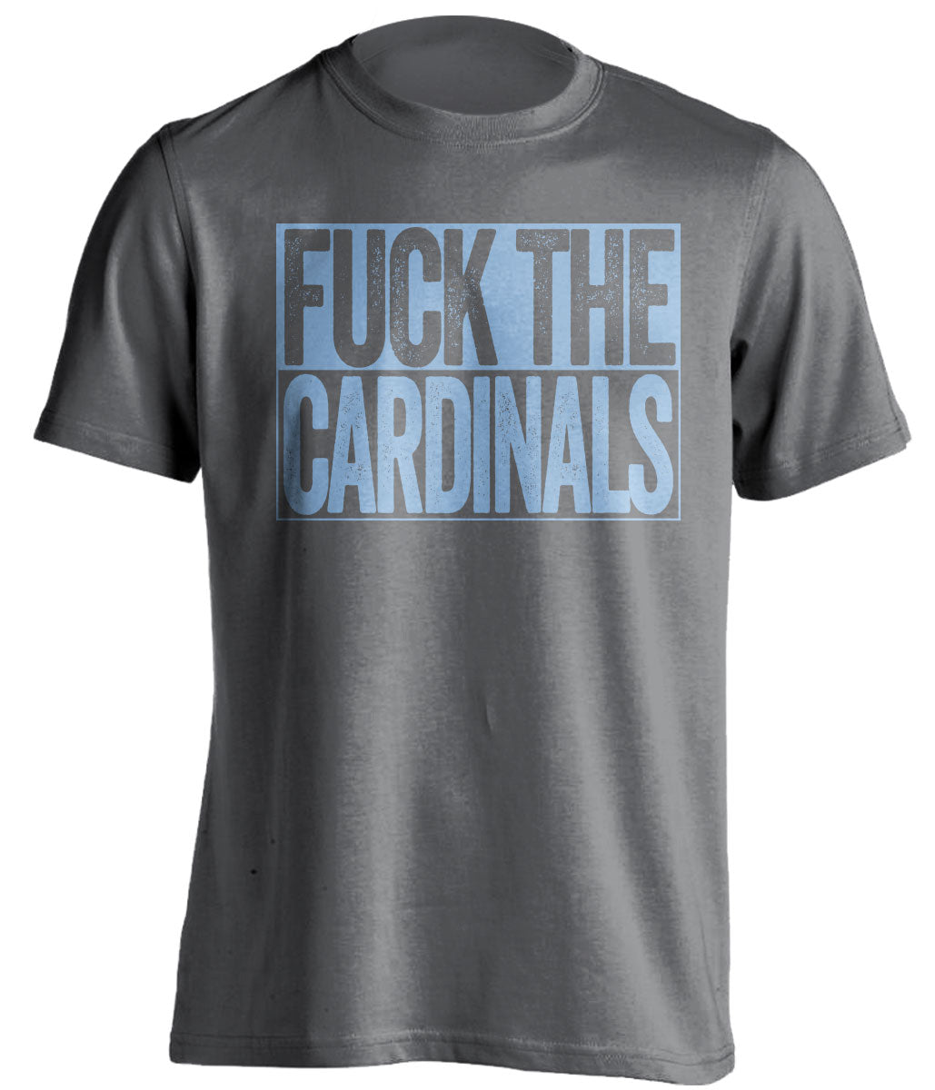 fuck the cardinals grey and blue tshirt uncensored