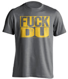 fuck DU denver colorado college tigers grey shirt uncensored