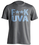 fuck uva UNC fan shirt grey and blue censored